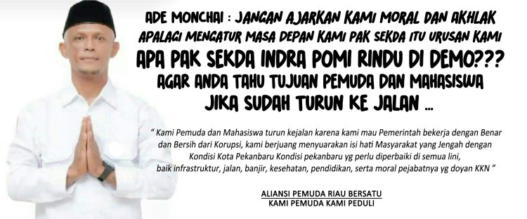 Ade Monchai : Jangan Ajarkan Kami Moral dan Akhlak Apalagi Mengatur Masa Depan Kami, Itu Urusan Kami, Apa Pak Indra Pomi Rindu di Demo, Agar Anda Tahu Tujuan Pemuda dan Mahasiswa Turun Kejalan