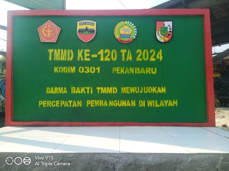 Tugu Prasasti TMMD ke 120 Kodim 0301 Pekanbaru Tanda Bukti Kemanunggalan TNI Bersama Rakyat