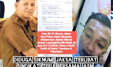 Diduga Oknum Jaksa Terlibat Sindikat  TPPU Bersama Oknum ASN Sijunjung