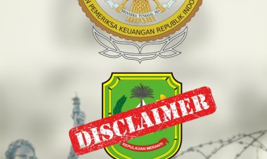 Skandal Keuangan Kabupaten Meranti: Dari WTP ke Disclaimer, Korupsi Mengakar?