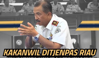 Kakanwil Ditjenpas Riau Perkuat Integritas Jajaran melalui Penguatan Tupoksi dan Komitmen Zero Halinar 