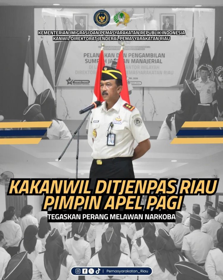 Kakanwil Ditjenpas Riau Pimpin Apel Pagi, Tegaskan Perang Melawan Narkoba